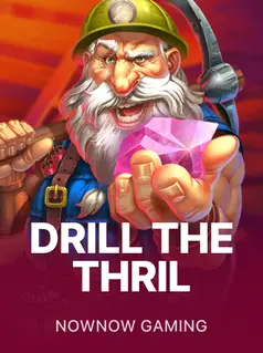 Portada de la tragamonedas Drill The Thrill