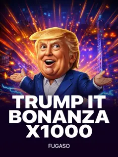 Portada de la tragamonedas Trump It Bonanza x1000