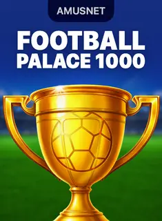 Football Palace 1000, slot by Amusnet